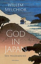 God in Japan - Willem Melchior (ISBN 9789025472566)