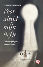 Voor altijd mijn liefje - Sybren Kalkman (ISBN 9789462972476)
