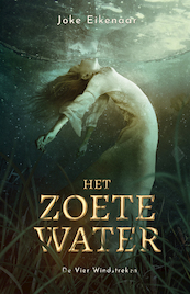 Het zoete water - Joke Eikenaar (ISBN 9789051169379)