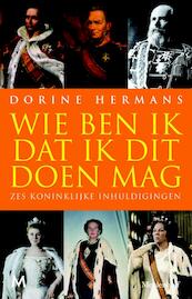 Wie ben ik dat ik dit doen mag? - Dorine Hermans (ISBN 9789029087315)