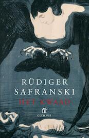 Het kwaad - Rüdiger Safranski (ISBN 9789046700433)