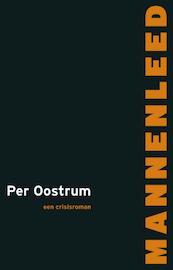 Mannenleed - Per Oostrum (ISBN 9789081715102)