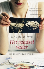 Het raadsel vader - Monika Sauwer (ISBN 9789046810293)