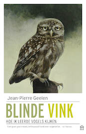 Blinde vink - Jean-Pierre Geelen (ISBN 9789045017778)