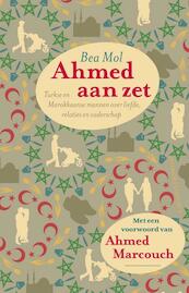 Achmed aan zet - Bea Mol (ISBN 9789025435042)