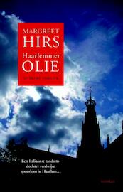 Haarlemmerolie - Margreet Hirs (ISBN 9789021804897)