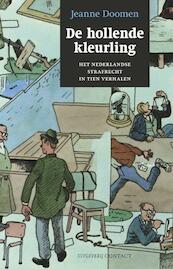 De hollende kleurling - Jeanne Doomen (ISBN 9789025433833)