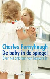 Baby in de spiegel - Charles Fernyhough (ISBN 9789025433857)