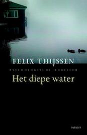 Het diepe water - Felix Thijssen (ISBN 9789021802183)