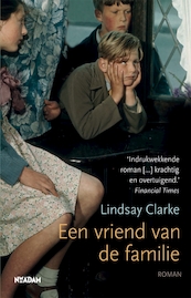 Een vriend van de familie - Lindsay Clarke (ISBN 9789046812846)