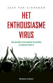 Het enthousiasmevirus - Jaap van Ginneken (ISBN 9789047004998)