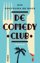 De comedy club - Eva Posthuma de Boer (ISBN 9789046813553)