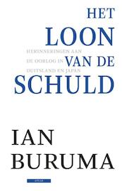 Het loon van de schuld - Ian Buruma (ISBN 9789045021522)