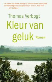 Kleur van geluk - Thomas Verbogt (ISBN 9789491567018)