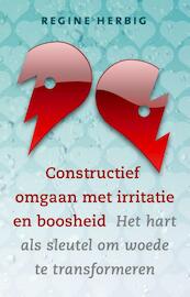 Constructief omgaan met irritatie en boosheid - Regine Herbig (ISBN 9789020208986)