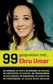 99 gesprekken met - Ebru Umar (ISBN 9789089752451)
