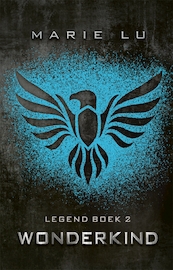 Legend / 2 Wonderkind - Marie Lu (ISBN 9789025754211)