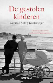 gestolen kinderen - Gerardo Soto y Koelemeijer (ISBN 9789046815298)