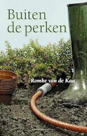 Buiten de perken - Romke van de Kaa (ISBN 9789025433130)