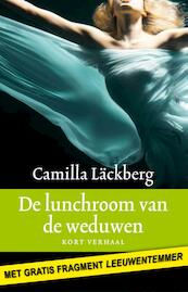 De lunchroom van de weduwen - Camilla Läckberg (ISBN 9789041423641)