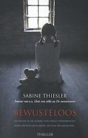 Bewusteloos - Sabine Thiesler (ISBN 9789045207612)