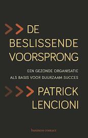 De beslissende voorsprong - Patrick Lencioni (ISBN 9789047006381)