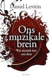 Ons muzikale brein - Daniel Levitin (ISBN 9789045024578)