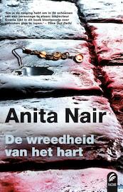 De wreedheid van het hart - Anita Nair (ISBN 9789044968927)