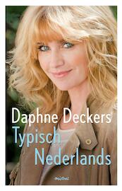 Typisch Nederlands - Daphne Deckers (ISBN 9789048818907)