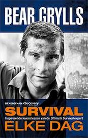 Survival elke dag - Bear Grylls (ISBN 9789024562589)