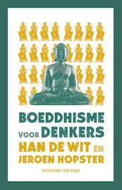 Boeddhisme voor denkers - Han F de Wit, Jeroen Hopster (ISBN 9789025904012)