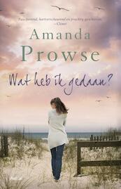 Wat heb ik gedaan (werktitel) - Amanda Prowse (ISBN 9789402600179)