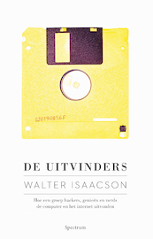 De uitvinders - Walter Isaacson (ISBN 9789000343089)