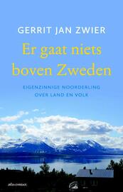 Er gaat niets boven Zweden - Gerrit Jan Zwier (ISBN 9789045028668)