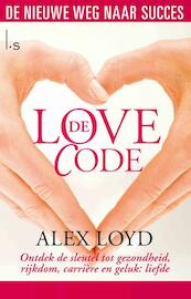 De love code - Alexander Loyd (ISBN 9789024565948)