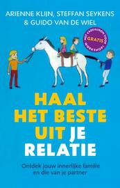 Haal het beste uit je relatie - Arienne Klijn, Seykens Steffan, Wiel van de Guido (ISBN 9789080964969)