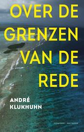 Over de grenzen van de rede - André Klukhuhn (ISBN 9789035143340)