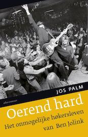 Oerend hard - Jos Palm (ISBN 9789045025421)