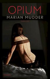 Opium - Marian Mudder (ISBN 9789044627176)