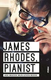 James Rhodes, pianist - James Rhodes (ISBN 9789046817964)