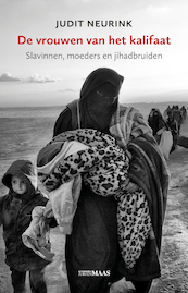 De vrouwen van het kalifaat - Judit Neurink (ISBN 9789491921148)