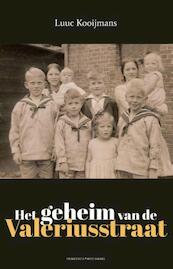 Het geheim van de Valeriusstraat - Luuc Kooijmans (ISBN 9789035142978)