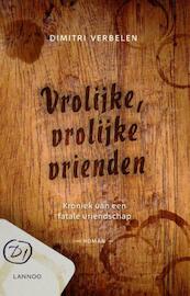 Vrolijke,vrolijke vrienden - Dimitri Verbelen (ISBN 9789401430166)
