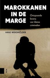 Marokkanen in de marge - Hans Werdmölder (ISBN 9789048529889)