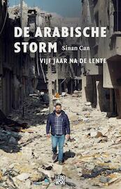 De Arabische storm - Sinan Can (ISBN 9789048830756)