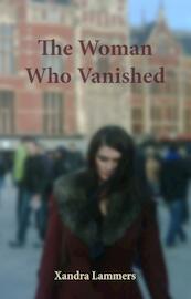 The woman who vanished (US-Version) - Xandra Lammers (ISBN 9789462039971)