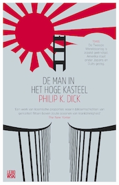 De man in het hoge kasteel - Philip Kindred Dick (ISBN 9789048831524)