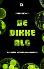 De dikke alg - Peter Mooij (ISBN 9789048829712)
