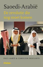 Saoedi-Arabie - Carolien Roelants, Paul Aarts (ISBN 9789046820926)