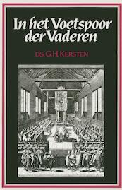 In het voetspoor der vaderen - G.H. Kersten (ISBN 9789462787162)